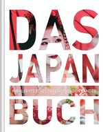 ISBN 9783955045241: Das Japan Buch - Highlights eines faszinierenden Landes