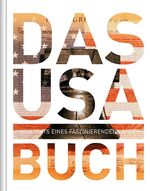 ISBN 9783955045319: USA. Das Buch - Highlights eines faszinierenden Landes