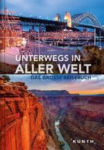 ISBN 9783955047528: Unterwegs in aller Welt - Das große Reisebuch