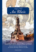 ISBN 9783955054632: Am Rhein. Deutschlands Mythen-Strom in Poesie und Politik.