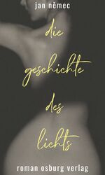 ISBN 9783955101787: Die Geschichte des Lichts