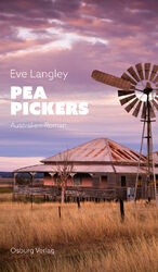 ISBN 9783955103347: Pea Pickers - Australien-Roman