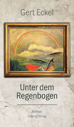 ISBN 9783955103453: Unter dem Regenbogen – Roman