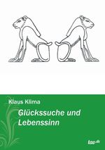 ISBN 9783955291952: Glückssuche und Lebenssinn