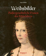 Anja Stiller: Weibsbilder - Außergewöhli