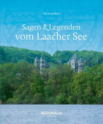 ISBN 9783955404109: Sagen & Legenden vom Laacher See