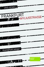 ISBN 9783955422578: Frankfurt Myliusstraße – Frankfurt-Krimi