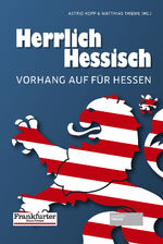 ISBN 9783955423469: Herrlich Hessisch