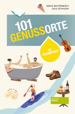 ISBN 9783955424114: 101 GenussOrte in Frankfurt