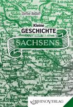 ISBN 9783955600624: Kleine Geschichte Sachsens - Band 62