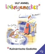 ISBN 9783955608835: Leckergemecker - Kulinärrische Gedichte