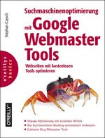 Suchmaschinenoptimierung mit Google Webmaster Tools - - Die Website mit kostenlosen Tools optimieren