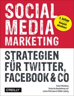 Social Media Marketing - Strategien für Twitter, Facebook & Co