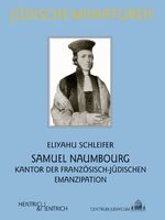 ISBN 9783955650230: Samuel Naumbourg - Kantor der französisch-jüdischen Emanzipation