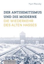 ISBN 9783955653491: Der Antisemitismus und die Moderne - Die Wiederkehr des alten Hasses