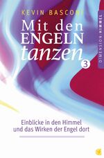 ISBN 9783955783327: Mit den Engeln tanzen Band 3