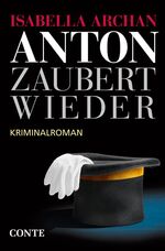 ISBN 9783956020933: Anton zaubert wieder