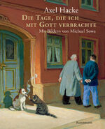 ISBN 9783956141188: Die Tage, die ich mit Gott verbrachte