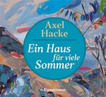 ISBN 9783956145001: Ein Haus fuer viele Sommer CD, 2 Audio-CD