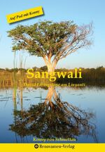 Sangwali - David Livingstone am Linyanti