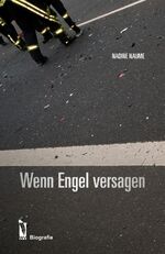 ISBN 9783956301988: Wenn Engel versagen