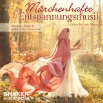 ISBN 9783956317835: Märchenhafte Entspannungsmusik