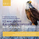 ISBN 9783956319259: 12 magische Rauhnachtsreisen mit deinem Krafttier -CD 2