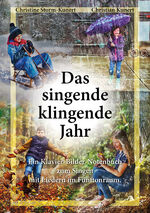 ISBN 9783956319457: Das singende klingende Jahr - Ein Klavier-Bilder-Notenbuch zum Singen mit Liedern im Fünftonraum.