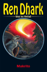 ISBN 9783956341144: Ren Dhark – Weg ins Weltall 76: Makrito