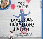 ISBN 9783956393013: Immer schön die Ballons halten