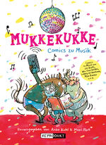 ISBN 9783956404252: Mukkekukke - Comics zu Musik