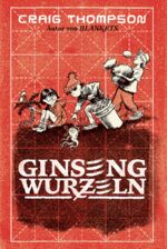 ISBN 9783956404344: Ginsengwurzeln | Craig Thompson | Buch | 448 S. | Deutsch | 2024 | Reprodukt | EAN 9783956404344