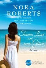 ISBN 9783956490286: Fremdes Land und neues Glück – 1. Einklang der Herzen / 2. Im Zeichen des Glücks / 3. Sieben Nächte mit dir / 4. Wo das Glück zu Hause ist