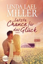 ISBN 9783956492945: Letzte Chance für das Glück: Roman