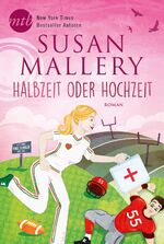 ISBN 9783956492952: Halbzeit oder Hochzeit?