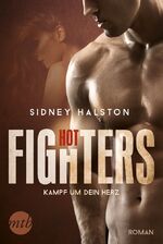 ISBN 9783956496035: Hot Fighters - Kampf um dein Herz