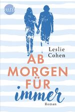 ISBN 9783956498046: Ab morgen für immer