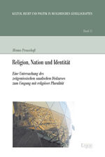 ISBN 9783956500718: Religion, Nation und Identität - Eine Untersuchung des zeitgenössischen saudischen Diskurses zum Umgang mit religiöser Pluralität