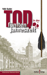 ISBN 9783956510755: Tod in der fünften Jahreszeit