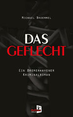 ISBN 9783956514425: Das Geflecht