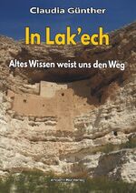 ISBN 9783956523304: In Lak'ech – Altes Wissen weist uns den Weg