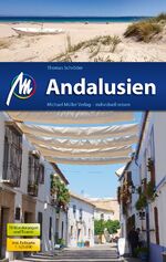 ISBN 9783956544170: Andalusien Reiseführer Michael Müller Verlag - Individuell reisen mit vielen praktischen Tipps