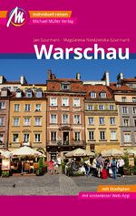 ISBN 9783956544194: Warschau MM-City Reiseführer Michael Müller Verlag - Individuell reisen mit vielen praktischen Tipps und Web-App mmtravel.com