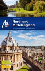 ISBN 9783956544637: Nord- und Mittelengland Reiseführer Michael Müller Verlag - Individuell reisen mit vielen praktischen Tipps.