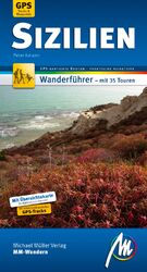 ISBN 9783956545436: Sizilien MM-Wandern Wanderführer Michael Müller Verlag – Wanderführer mit GPS-kartierten Wanderungen