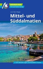 ISBN 9783956549595: Mittel- und Süddalmatien - Reiseführer Michael Müller, Kroatien