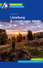 ISBN 9783956549946: Lüneburg & Lüneburger Heide Reiseführer Michael Müller Verlag - Individuell reisen mit vielen praktischen Tipps.