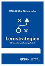 ISBN 9783956580789: MEDI-LEARN Skriptenreihe: Lernstrategien - MC-Techniken und Prüfungsrhetorik