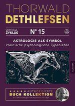 ISBN 9783956595455: Astrologie als Symbol - Praktische psychologische Typenlehre – Band 15