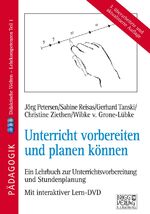 ISBN 9783956600050: Unterricht vorbereiten und planen können - Didaktische Welten - Lehrkompetenzen Teil 1 / Ein Lehrbuch zur Unterrichtsvorbereitung und Stundenplanung mit interaktiver Lern-DVD